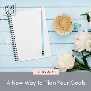 A New Way to Plan Your Goals