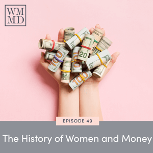The History of Women and Money 