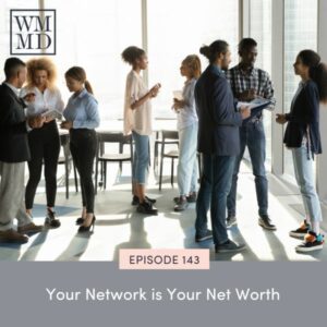 Wealthy Mom MD with Bonnie Koo | Your Network is Your Net Worth